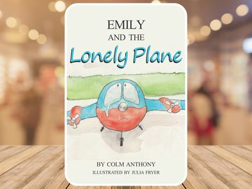 Front cover book jacket for Emily and The Lonely Plane Bedtime Story Book for children aged 4-8