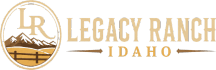 Legacy Ranch Idaho