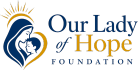 Our Lady of Hope Foundation