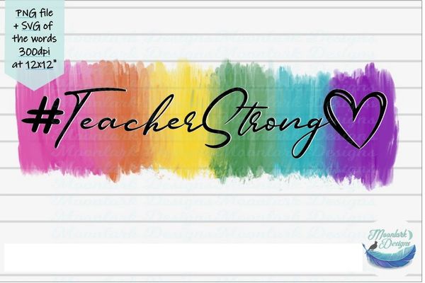 Download Teacher Strong | Rainbow Background love heart watercolor paint homeschool | SVG PNG printable ...
