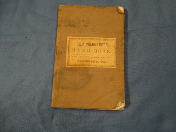 1861 "THE VOLUNTEERS' HANDBOOK" Richmond Publication