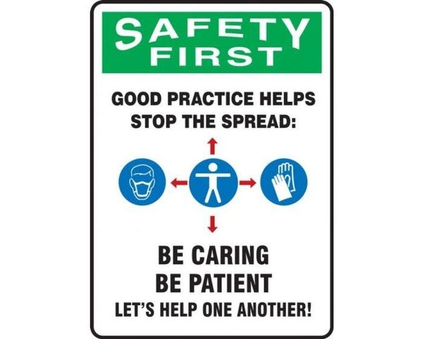 Safety Sign "Safety First Be Caring, Be Patient, Lets Help One Another!" Adhesive Vinyl , 10"x7" , 10/Pack , Safety ACC-MPPA920VS-10