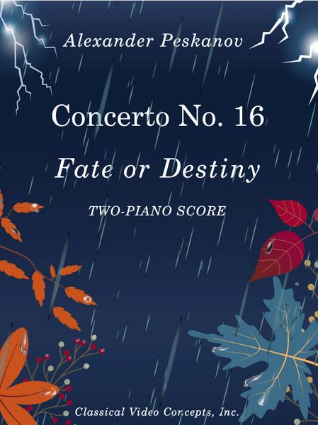 Piano Concerto No. 16 "Fate or Destiny"