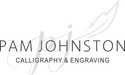 Pam  Johnston  Calligraphy and Engraving