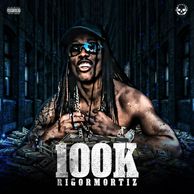 Rigormortiz - 100K , iTunes Link