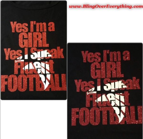 Yes, I'm a GIRL Yes, I speak Fluent Football