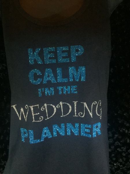 Keep Calm, I'm the Wedding Planner