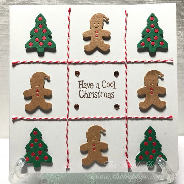 Tic Tac Toe, Christmas Trees, Gingerbread, Have a Cool Christmas
