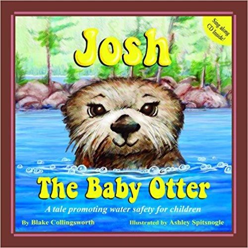 Josh the Baby Otter - A tale promoting water safety for children