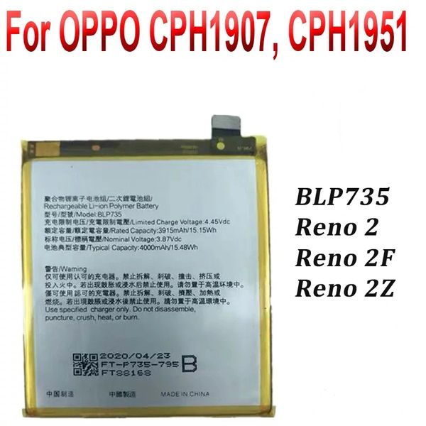 New Replacement battery for OPPO Reno 2 Reno 2F Reno 2Z CPH1907 CPH1951 CPH1989 BLP735 3900mAh