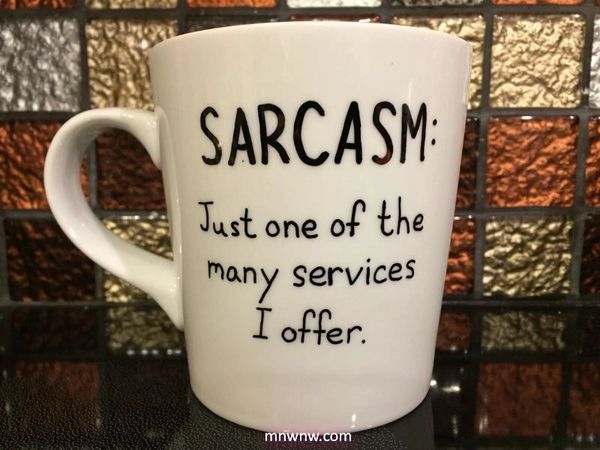 Sarcasm Coffee Mug