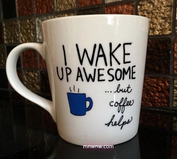 I Wake Up Awesome Coffee Mug