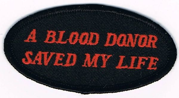 A BLOOD DONOR SAVED MY LIFE