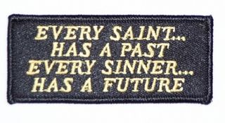 EVERY SAINT... HAS A PAST