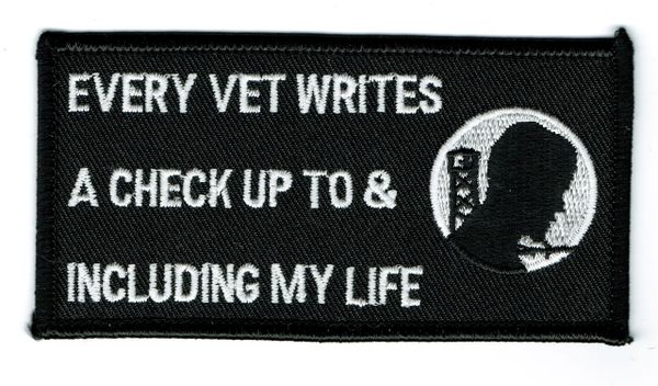 EVERY VET WRITES A CHECK UP TO & INCLUDING MY LIFE