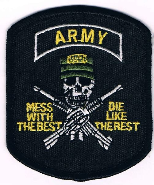 ARMY MESS WITH THE BEST DIE LIKE THE REST