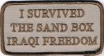 I SURVIVED THE SAND BOX IRAQI FREEDOM