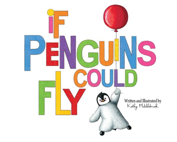 "If Penguins Could Fly"