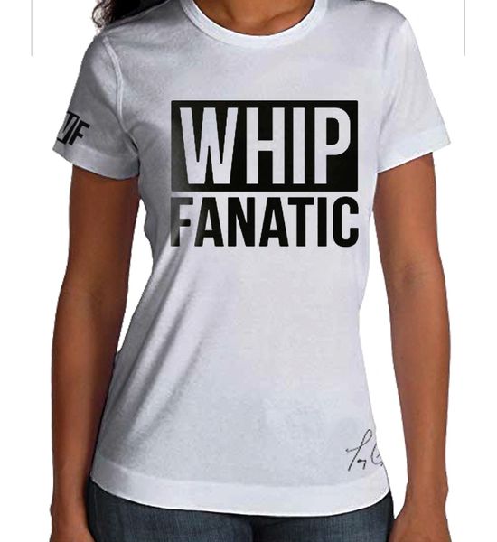 WhipFanatic Lady's White Tshirt