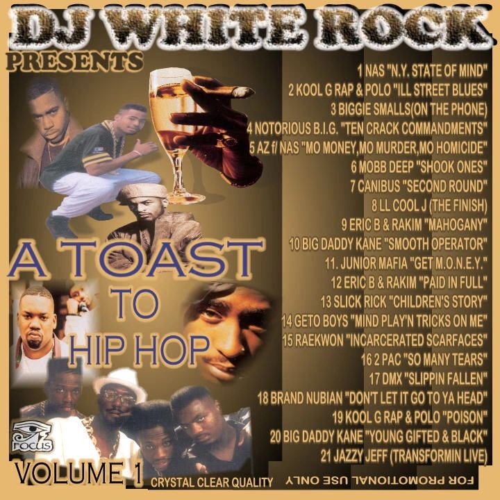 A Toast to Hip Hop Vol.1