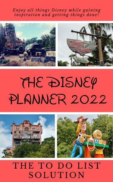 The Disney Planner 2022: The TO DO List Solution