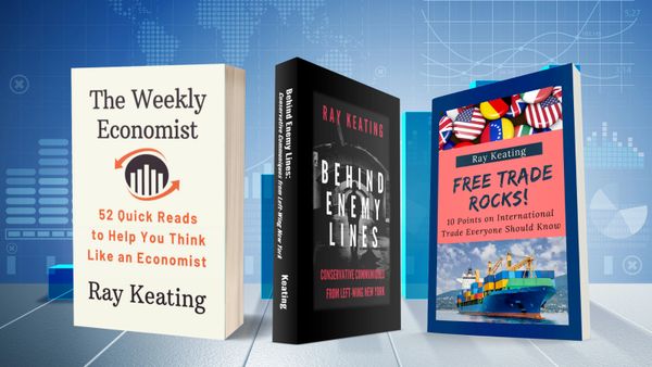 Keating on the Economy - Buy 2 Books and Get 1 Free - THE WEEKLY ECONOMIST, BEHIND ENEMY LINES and FREE TRADE ROCKS!