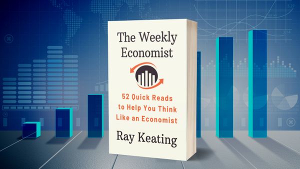The Weekly Economist: 52 Quick Reads to Help You Think Like an Economist