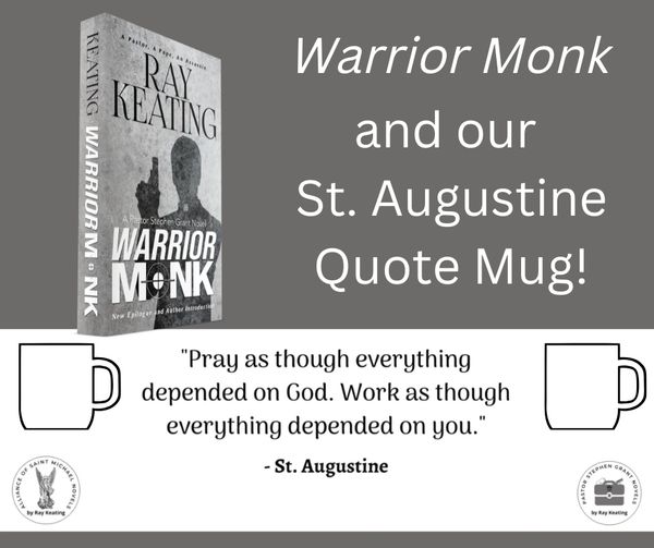 Warrior Monk and St. Augustine Quote Mug