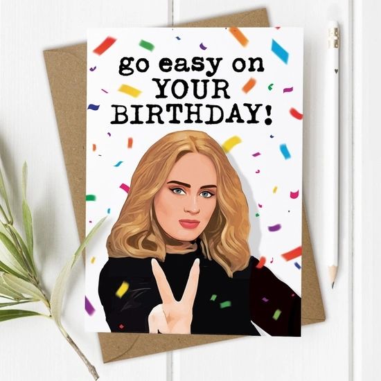 Adele, Go Easy On Your Birthday Card BDC026