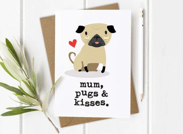 Pugs & Kisses Mothers Day Card by Mrs Best