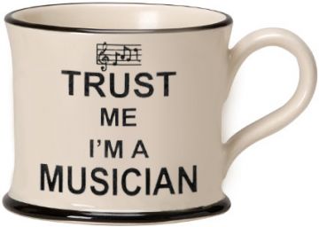 Trust Me I'm a Musician Mug by Moorland Pottery
