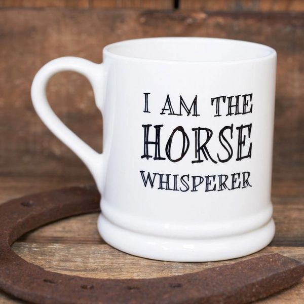 I AM THE HORSE WHISPERER MUG