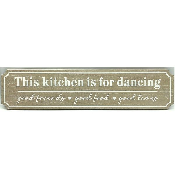This Kitchen is for dancing ... Sign