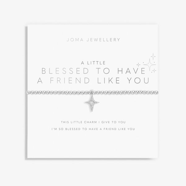 A Little 'Blessed To Have A Friend Like You' Bracelet 6079