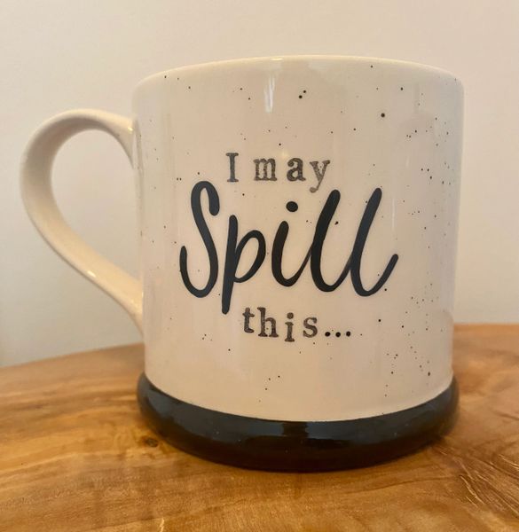 I May Spill This - Country Style Mug