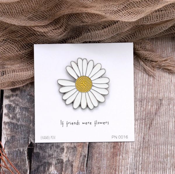 If Friends Were Flowers Enamel Pin