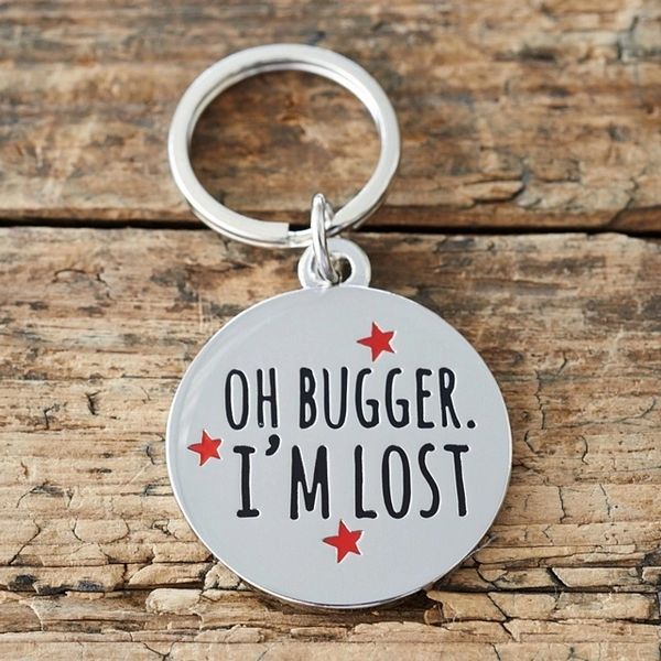 "OH BUGGER I'M LOST" DOG ID NAME TAG by Sweet William