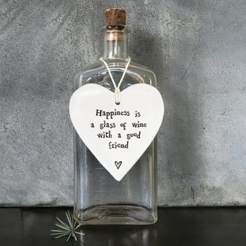 Happiness is a glass...... hanging ceramic heart