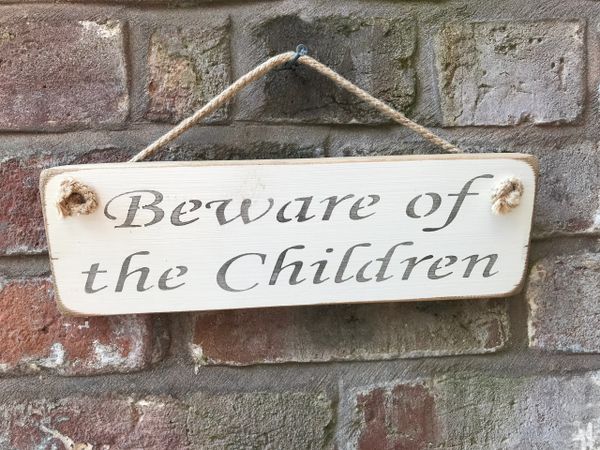 Beware of the Children Sign