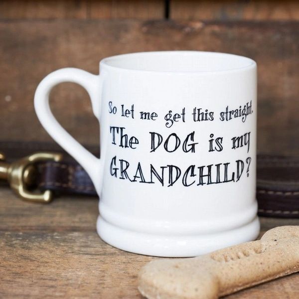 DOG IS MY GRANDCHILD MUG