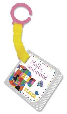 Hello, animals! - buggy book - Elmer
