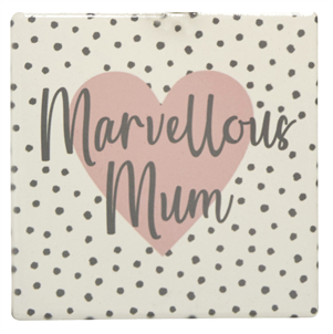 Ophelia 'Marvellous Mum' coaster
