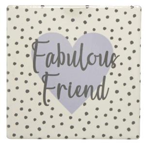 Fabulous Friend coaster