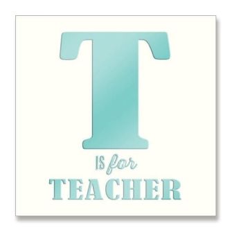 T is for Teacher Card