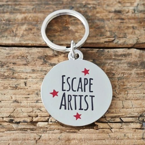 "ESCAPE ARTIST" DOG ID NAME TAG