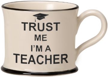 Trust Me I'm a Teacher Moorland Mug