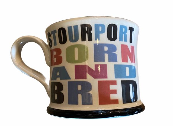 Stourport Born and Bred by Moorland Pottery