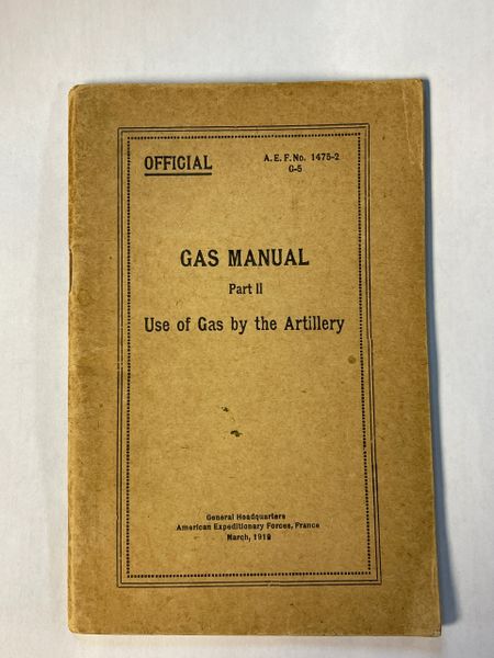Original WWI US Artillery Gas Manual