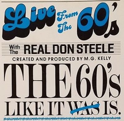 Album cover for "Live From The 60's" by Real Don Steele.