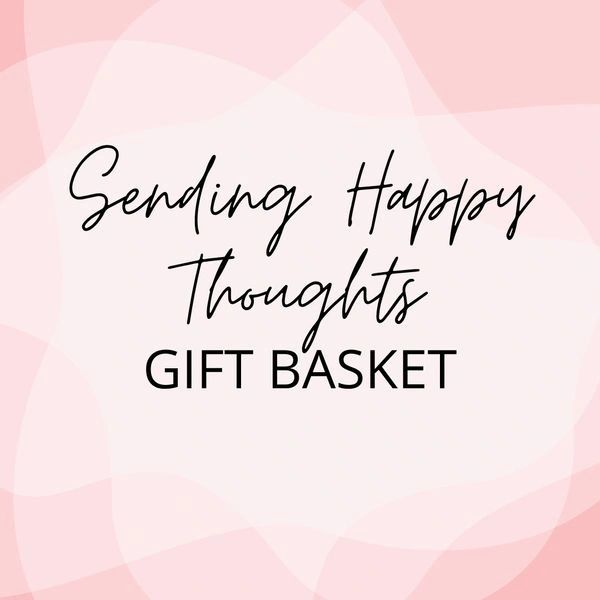 Sending Happy Thoughts Gift Basket Bon Von Gifts